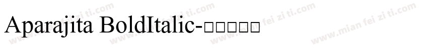 Aparajita BoldItalic字体转换